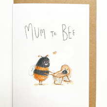 Load image into Gallery viewer, Mum To Bee
