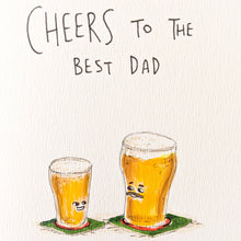 Load image into Gallery viewer, Cheers To The Best Dad
